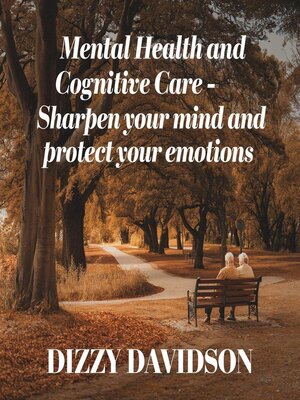 cover image of Mental Health and Cognitive Care